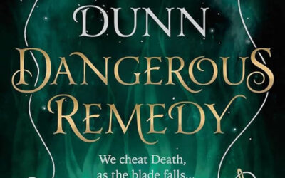 Book review: Dangerous Remedy (Battalion of the Dead Book 1) by Kat Dunn